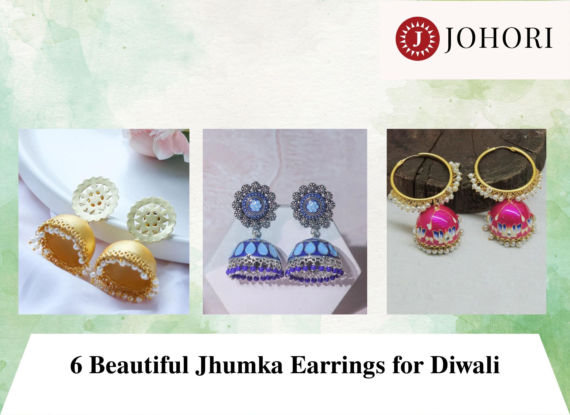 6 Beautiful Jhumka Earrings for Diwali