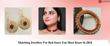 Matching Jewellery For Red Saree You Must Know In 2024
